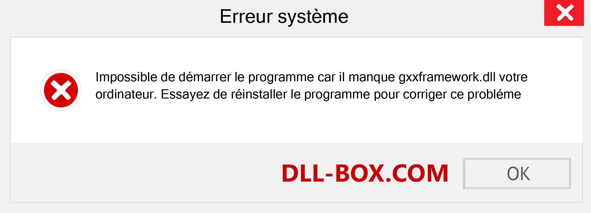 Le fichier gxxframework.dll est manquant ?. Télécharger pour Windows 7, 8, 10 - Correction de l'erreur manquante gxxframework dll sur Windows, photos, images